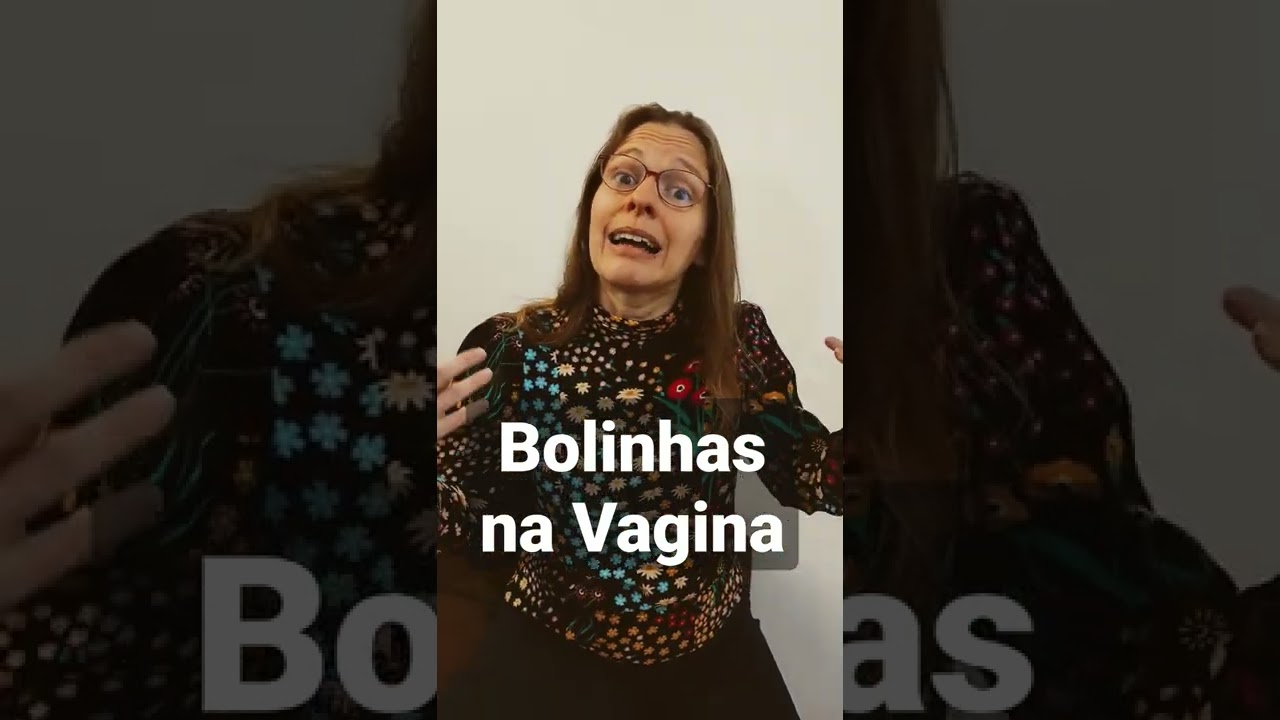 Bolinhas Na Vagina Pode Ser Bartolinite Tenho Um Vídeo Super Completo Veja No Canal E Se 0821